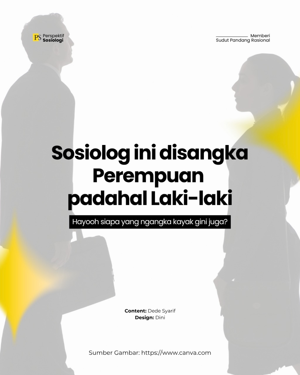 Sosiolog yang Disangka Perempuan, Padahal Laki-laki