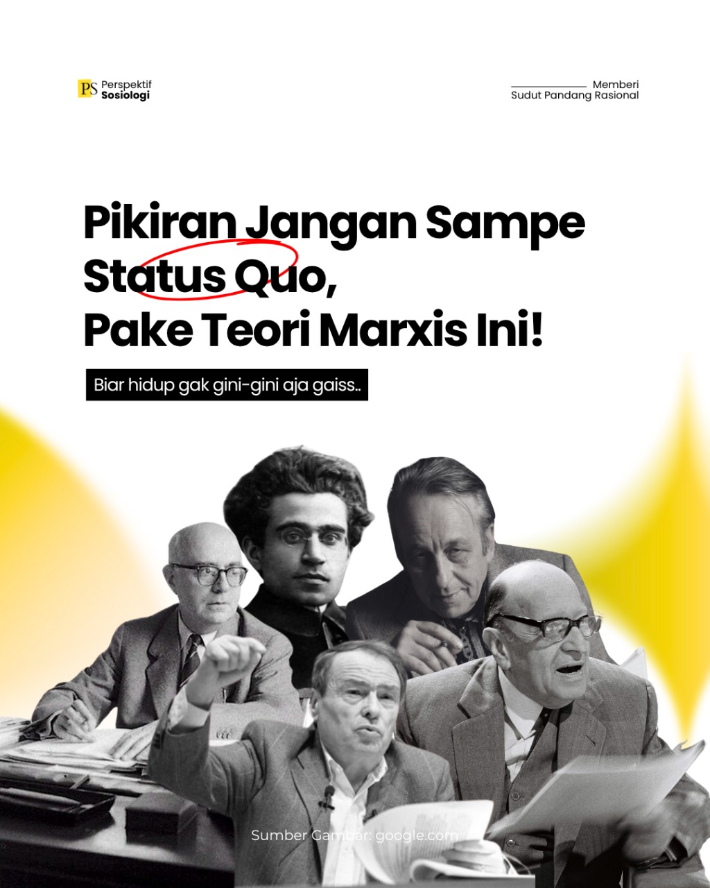 Mengguncang Status Quo: Gagasan Kritis dari Para Sosiolog Marxis
