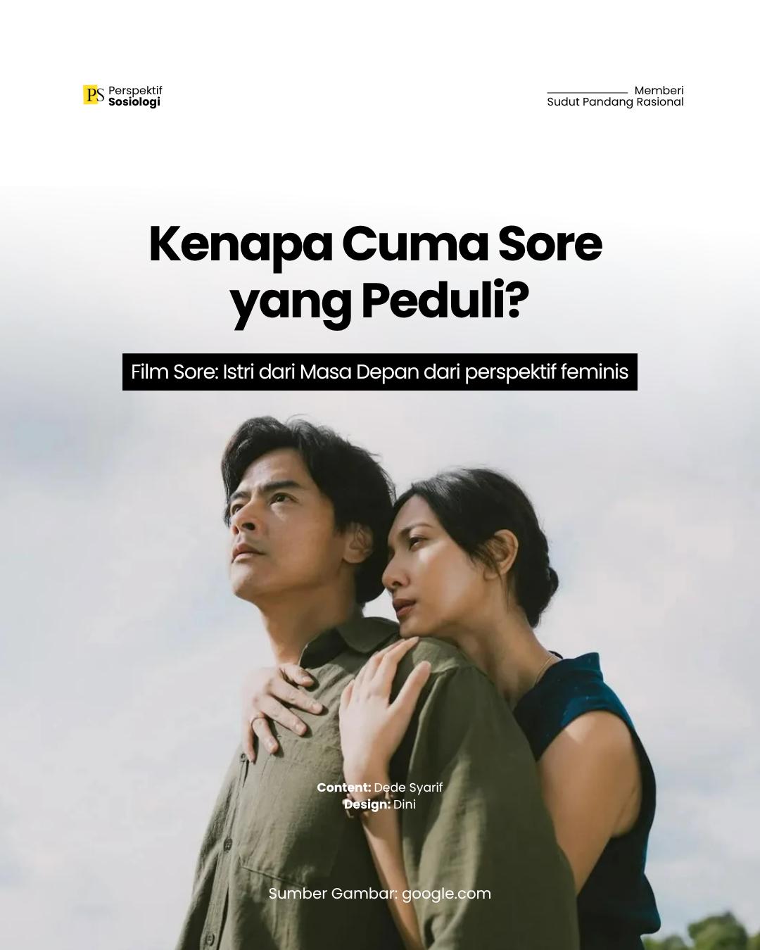 Kenapa Hanya Sore yang Peduli? Menonton Sore: Istri dari Masa Depan dari Perspektif Feminis