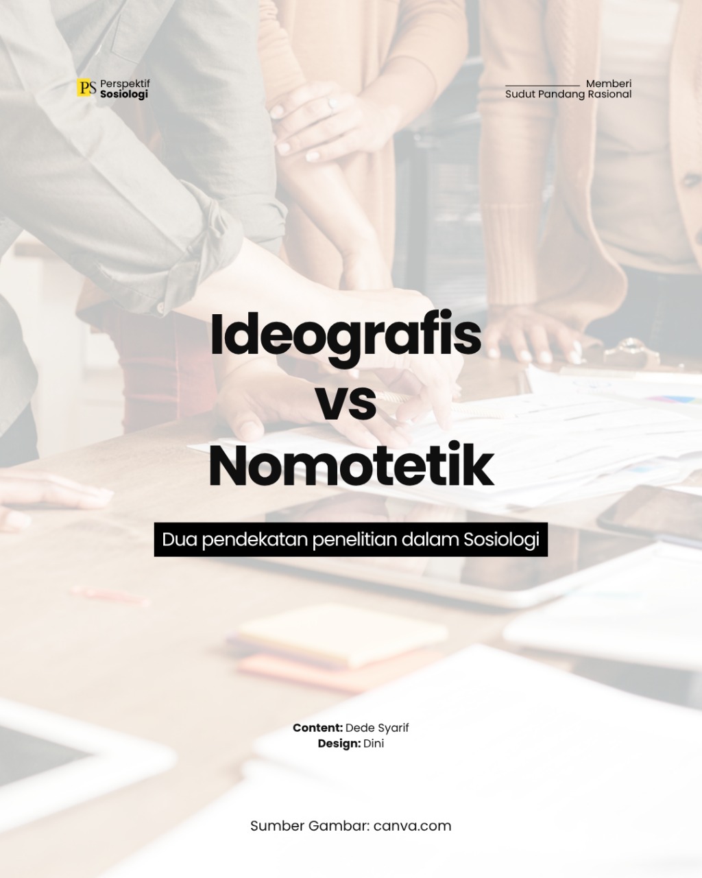 Ideografis Vs Nomotetik, dua pendekatan penelitian dalam Sosiologi