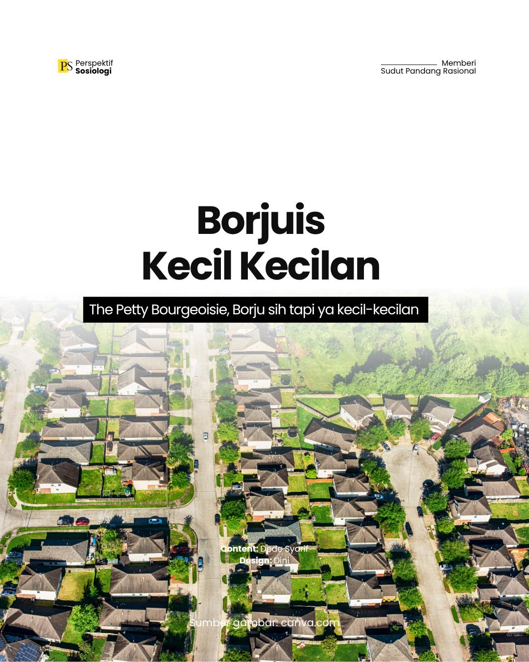 Borjuis Kecil: Borjuis Tapi Kecil-kecilan