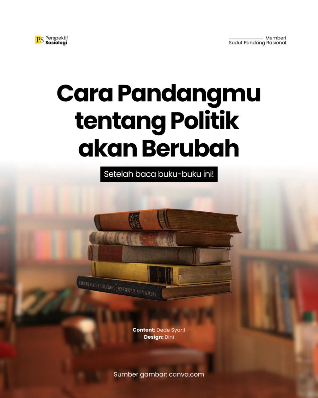 Buku-Buku Sosiologi Politik yang Mengubah Cara Kita Melihat Negara