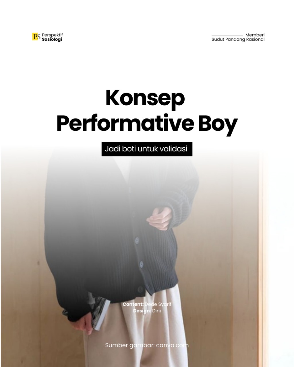 Konsep Performative Boy: Jadi “Boti” untuk Validasi